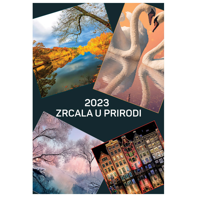 Kalendar "Zrcala u prirodi 2023" 13 listova